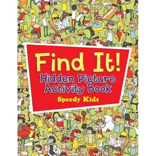 Find It! Hidden Picture Activity Book