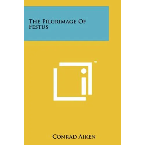 The Pilgrimage Of Festus