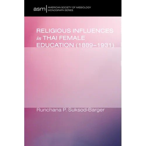 Religious Influences in Thai Female Education (1889-1931)