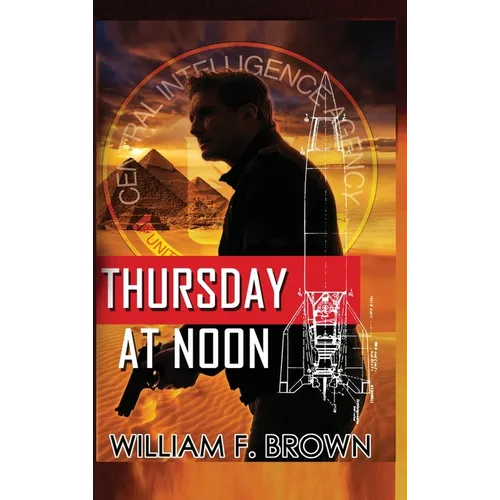 Thursday at Noon, auf Deutsch: ein Middle-East Action-Thriller