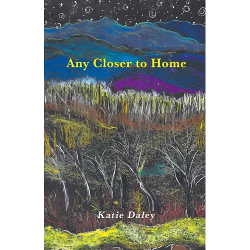 Any Closer to Home