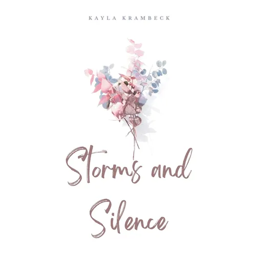 Storms and Silence