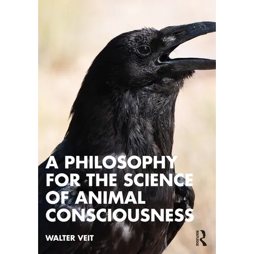 A Philosophy for the Science of Animal Consciousness