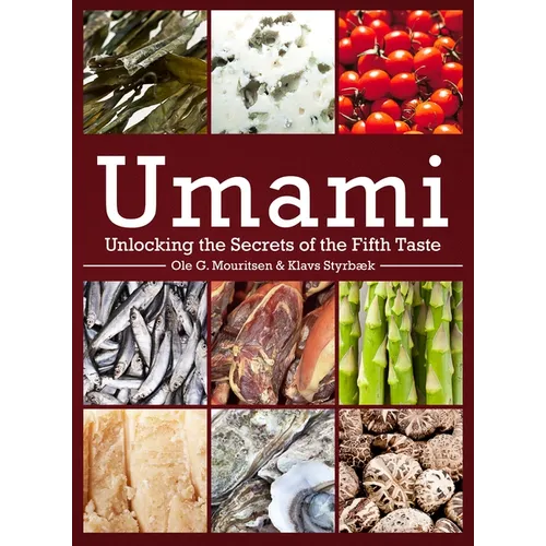 Umami: Unlocking the Secrets of the Fifth Taste