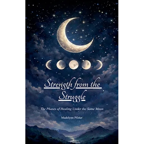 Strength from the Struggle - Paperback