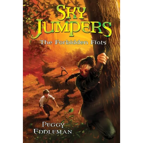 Sky Jumpers Book 2: The Forbidden Flats