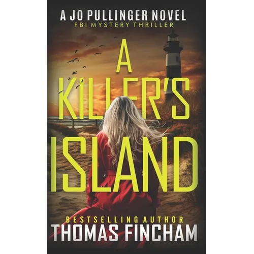 A Killer's Island: FBI Mystery Thriller