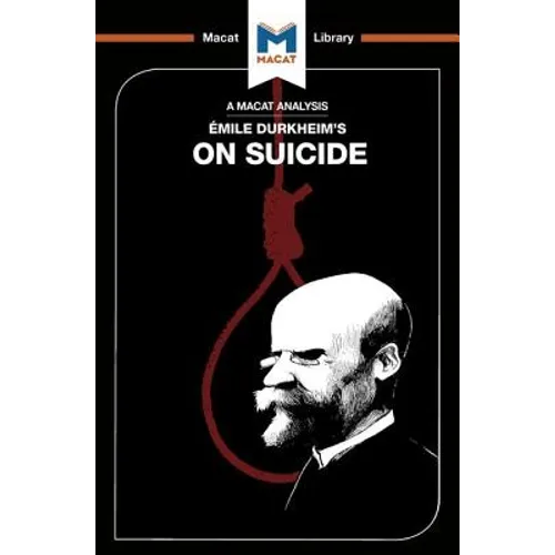 An Analysis of Emile Durkheim's on Suicide