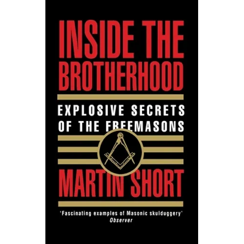 Inside the Brotherhood: Explosive Secrets of the Freemasons