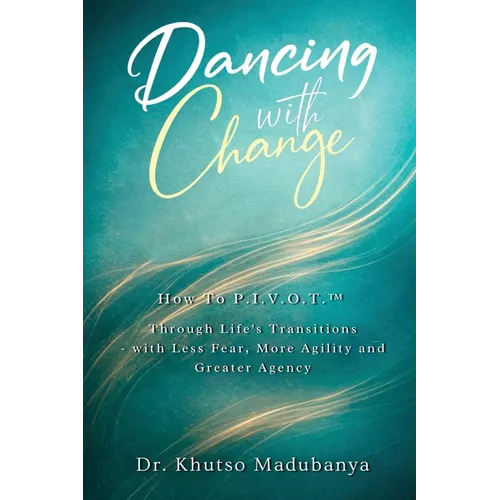 Dancing With Change