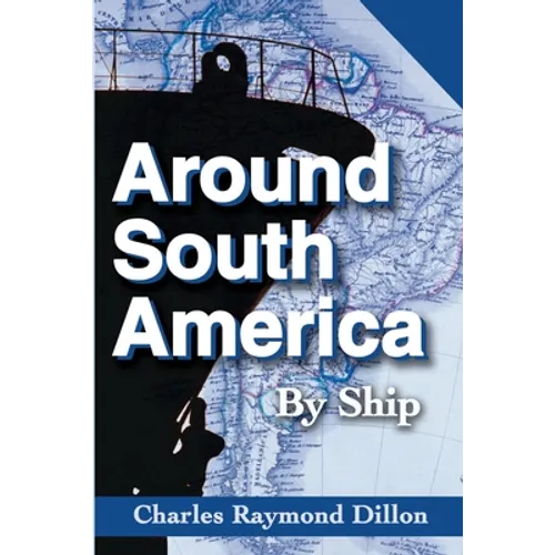 Around South America: By Ship