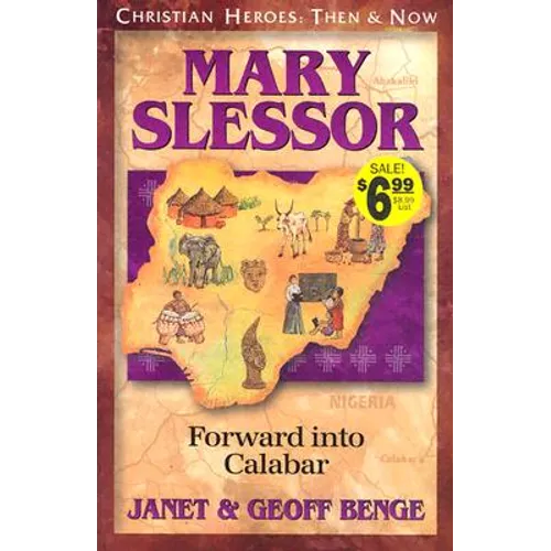 Mary Slessor: Forward Into Calabar