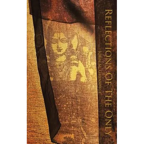 Reflections Of The Only