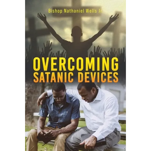 Overcoming Satanic Devices
