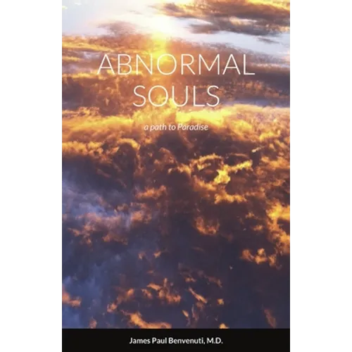 Abnormal Souls: a path to Paradise