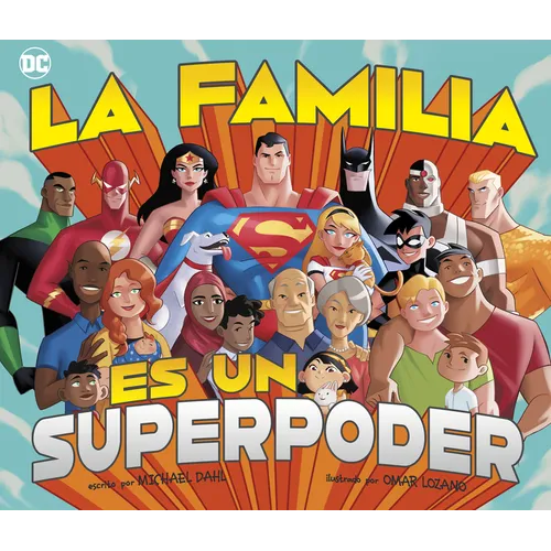 La Familia Es Un Superpoder