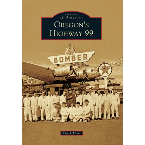 Oregon's Highway 99