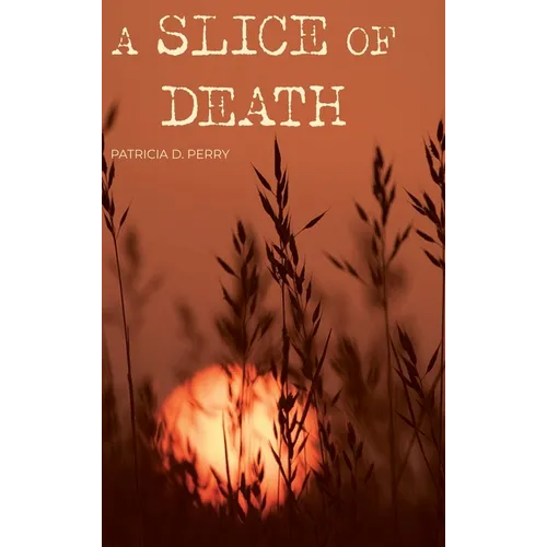 A Slice of Death