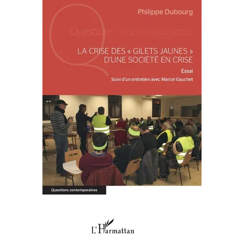 La crise des "gilets jaunes" d'une société en crise