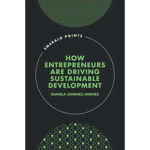 How Entrepreneurs Are Driving Sustainable Development