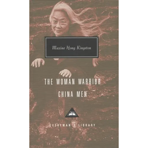 The Woman Warrior, China Men: Introduction by Mary Gordon