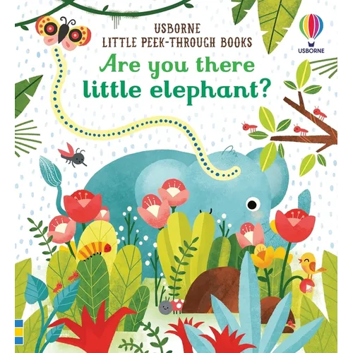 Are You There Little Elephant?