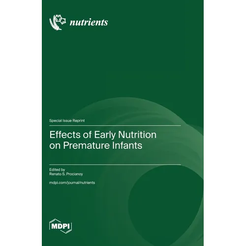 Effects of Early Nutrition on Premature Infants
