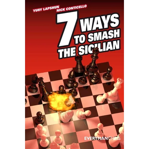 7 Ways to Smash the Sicilian