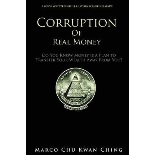 Corruption of Real Money