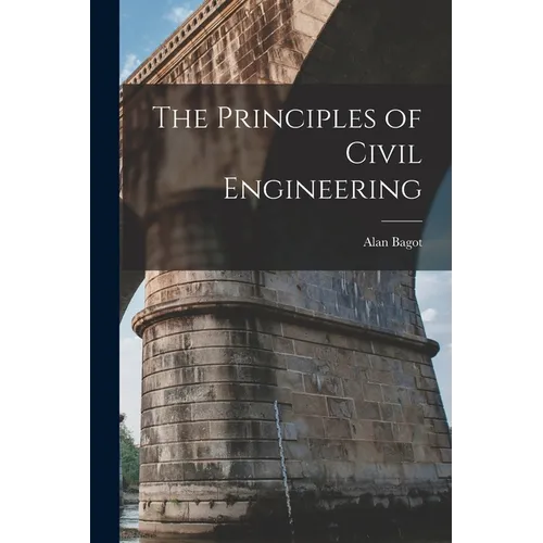 The Principles of Civil Engineering