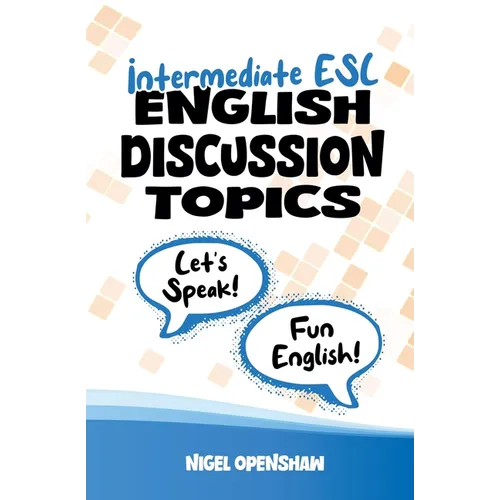 Intermediate English Discussion Topics