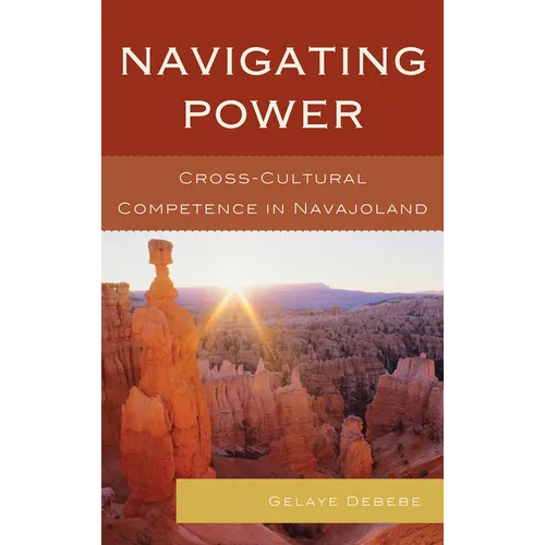 Navigating Power: Cross-Cultural Competence in Navajo Land