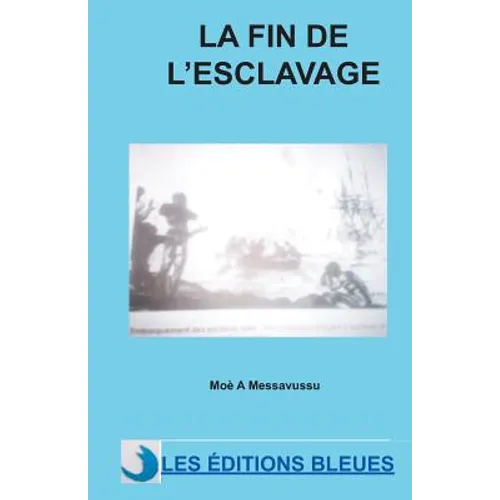 La fin de l'esclavage