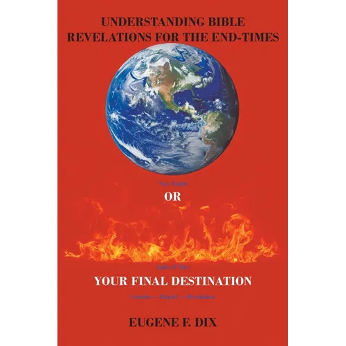 Understanding Bible Revelations for the End-Times