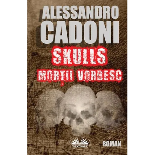 Skulls Morţii Vorbesc