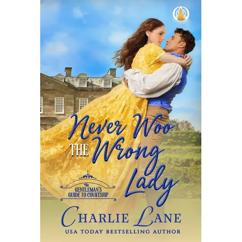 Never Woo the Wrong Lady