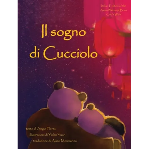 Il Sogno Di Cucciolo = Cub's Wish
