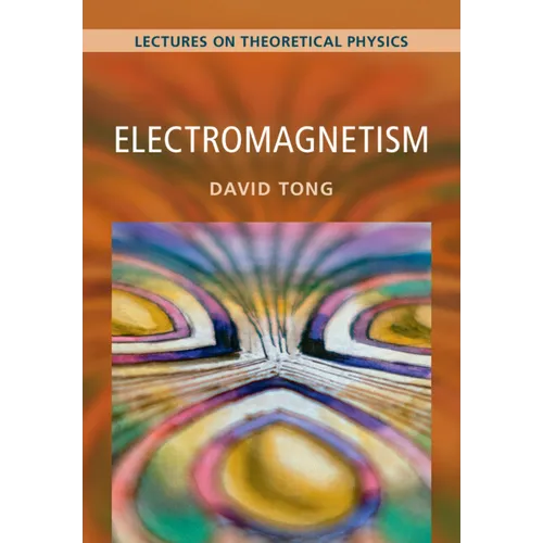 Electromagnetism: Volume 2: Lectures on Theoretical Physics