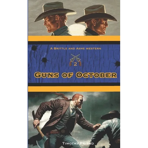 Guns of October: Brittle and Ashe Book 2