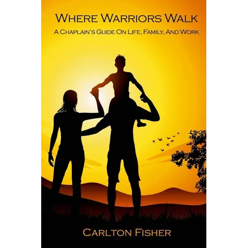 Where Warriors Walk