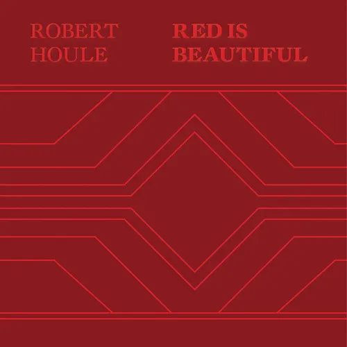 Robert Houle: Red Is Beautiful