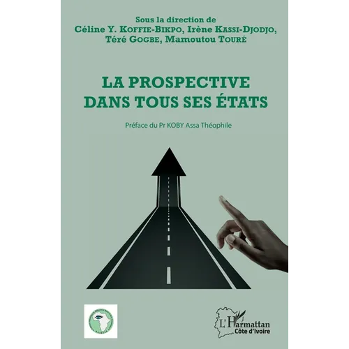 La prospective dans tous ses états