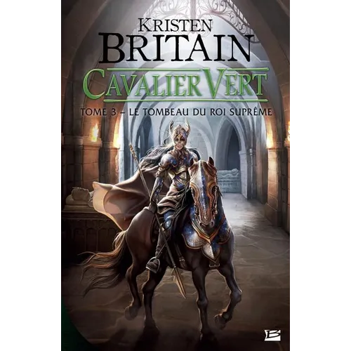 Cavalier Vert T3 Le Tombeau du roi suprême