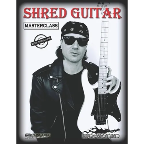 Shred Guitar: masterclass