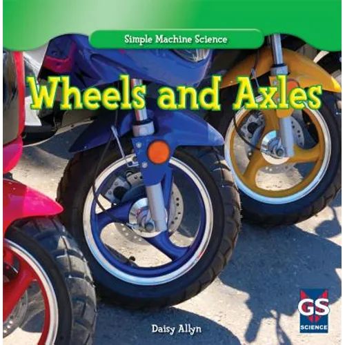 Wheels and Axles