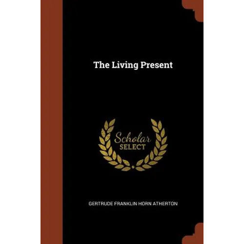 The Living Present