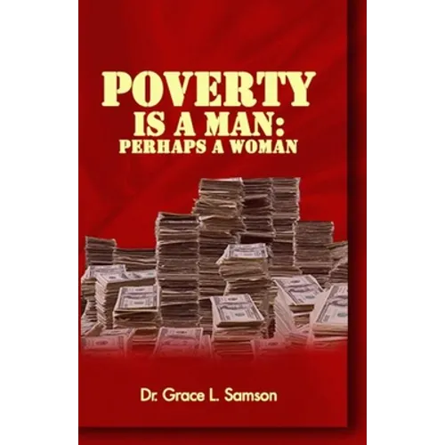 Poverty Is a Man