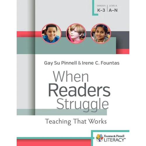 When Readers Struggle: Teaching That Works