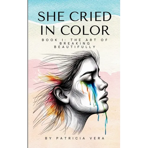 She Cried in Color