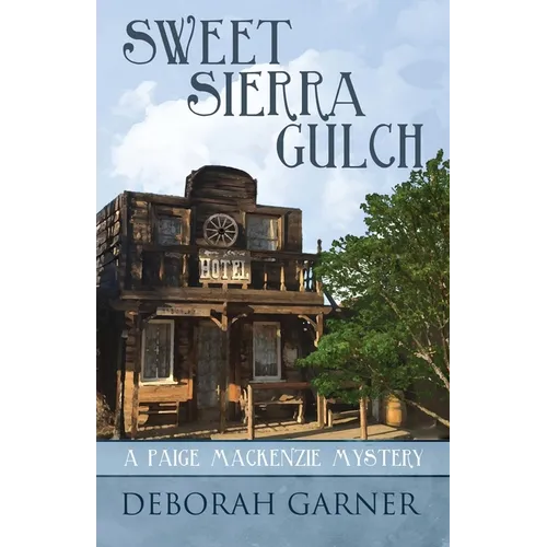 Sweet Sierra Gulch